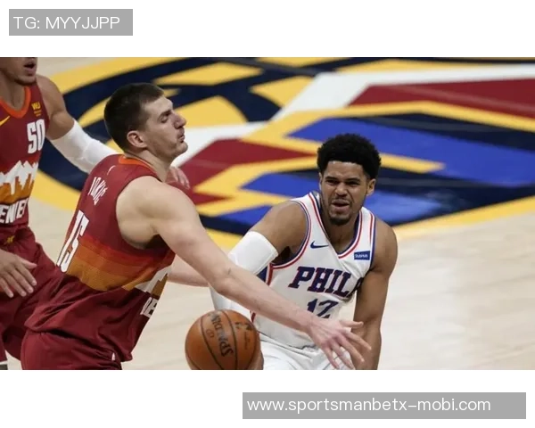 掘金八人缺阵仍击败76人薪资专家解析NBA好球员多但缺乏机会